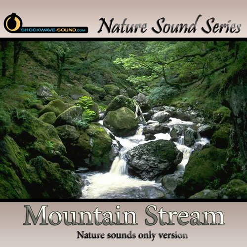 Parasit tjære Gade Mountain Stream - nature sounds only version - Royalty Free Music  collection - Shockwave-Sound.com