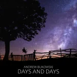  Andrew Bukowski - Days and Days Picture
