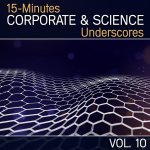  15-Minutes Corporate & Science Underscores, Vol. 10 Picture