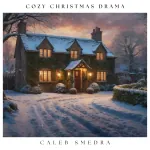 Caleb Smedra - Cozy Christmas Drama Picture